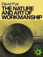 Nature and Art of Workmanship
