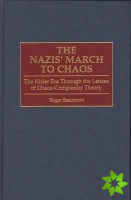 Nazis' March to Chaos