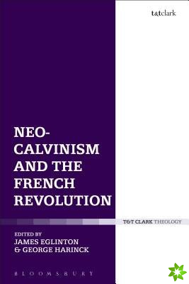 Neo-Calvinism and the French Revolution