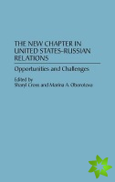New Chapter in United States-Russian Relations