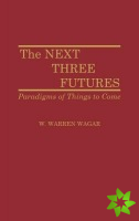 Next Three Futures