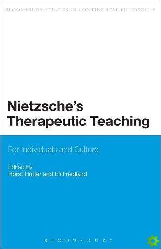 Nietzsche's Therapeutic Teaching