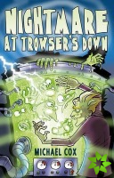 Nightmare at Trowser's Down