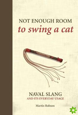 Not Enough Room to Swing a Cat