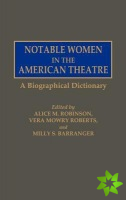 Notable Women in the American Theatre
