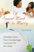 Of Sound Mind to Marry