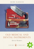 Old Medical and Dental Instruments