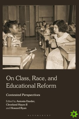 On Class, Race, and Educational Reform