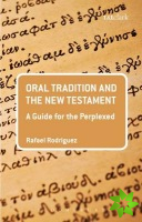 Oral Tradition and the New Testament