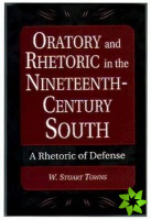 Oratory and Rhetoric in the Nineteenth-Century South