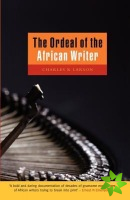 Ordeal of the African Writer