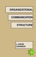Organizational Communication Structure