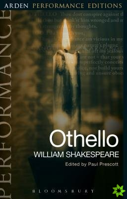 Othello: Arden Performance Editions