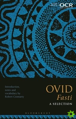 Ovid Fasti: A Selection