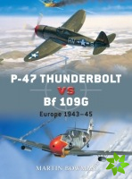 P-47 Thunderbolt vs Bf 109G/K