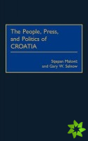 People, Press, and Politics of Croatia