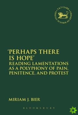 Perhaps there is Hope'