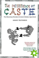 Persistence of Caste