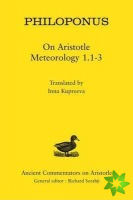 Philoponus: On Aristotle Meteorology 1.1-3