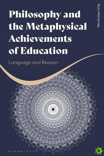 Philosophy and the Metaphysical Achievements of Education
