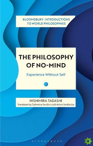 Philosophy of No-Mind