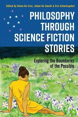Philosophy through Science Fiction Stories