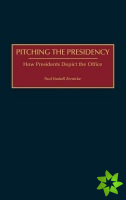 Pitching the Presidency