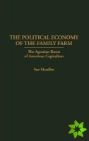 Political Economy of the Family Farm