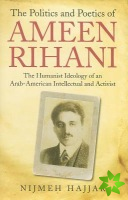 Politics and Poetics of Ameen Rihani