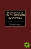 Politics of South American Boundaries