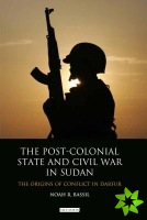 Post-colonial State and Civil War in Sudan