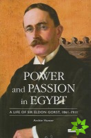 Power and Passion in Egypt