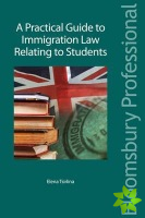 Practical Guide to Immigration Law Relating to Students