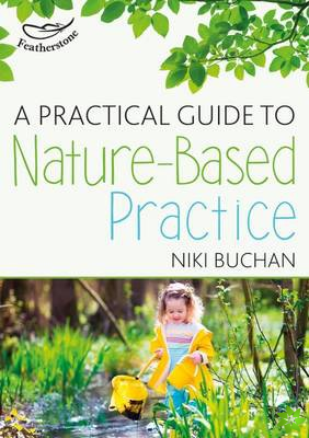 Practical Guide to Nature-Based Practice