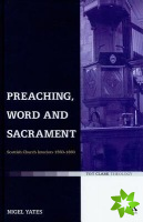 Preaching, Word and Sacrament