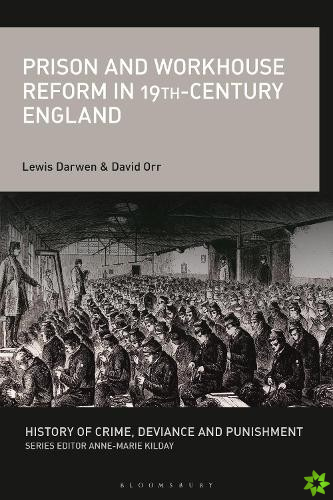 Prison and Workhouse Reform in 19th-Century England
