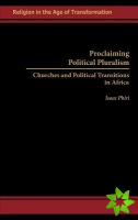 Proclaiming Political Pluralism