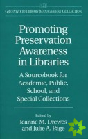Promoting Preservation Awareness in Libraries