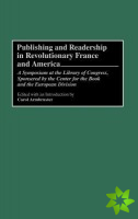 Publishing and Readership in Revolutionary France and America