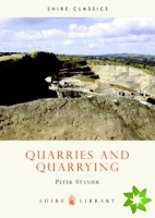 Quarries and Quarrying