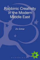 Rabbinic Creativity in the Modern Middle East