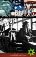 Race Relations in the United States, 1940-1960