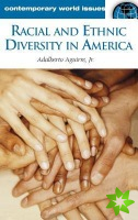Racial and Ethnic Diversity in America
