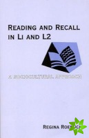 Reading and Recall in L1 and L2