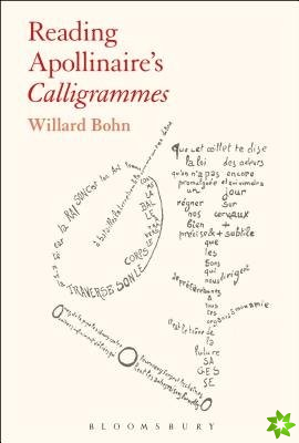 Reading Apollinaire's Calligrammes