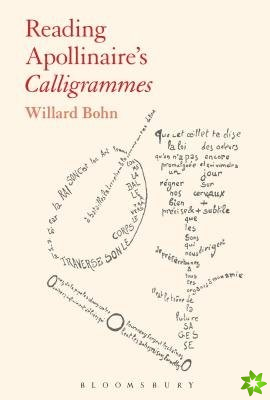 Reading Apollinaire's Calligrammes