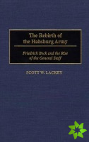 Rebirth of the Habsburg Army