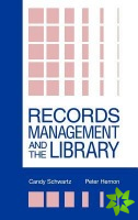 Records Management and the Library