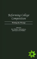 Reforming College Composition
