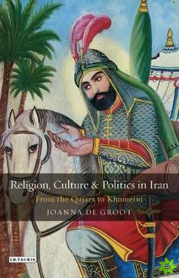 Religion, Culture and Politics in Iran